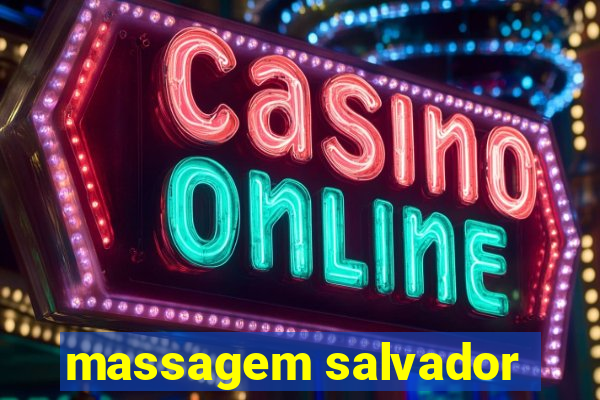 massagem salvador